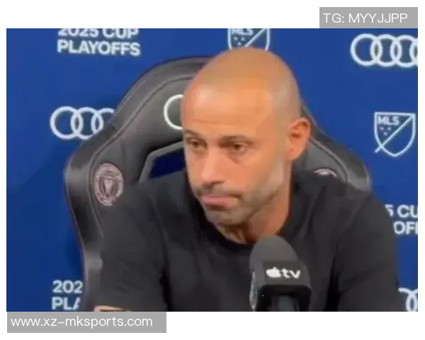 马斯切拉诺透露与梅西续约已达成共识外界炒作无必要 马斯切拉诺透露与梅西续约已达成共识外界炒作无必要